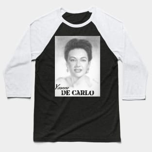 Yvonne De Carlo Baseball T-Shirt